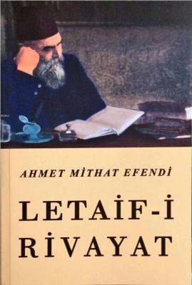 Letaif-i Rivayat Ahmet Mithat Efendi