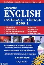 Let's Speak English / İngilizce - Türkçe Book 2 Bekir Orhan Doğan