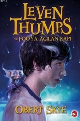 Leven Thumps Ve Fooya Açılan Kapı