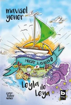 Leyla ile Leya - Mucize Kasabası