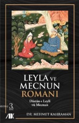 Leyla ile Mecnun Romanı Mehmet Kahraman