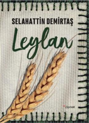 Leylan Selahattin Demirtaş