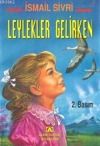 Leylekler Gelirken