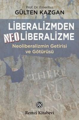 Liberalizmden Neo Liberalizme