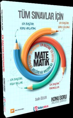 Lider Plus Yayınları Tüm Sınavlar İçin Matematik Konu Anlatımı Soru Ba