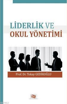 Liderlik ve Okul Yönetimi