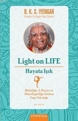 Light On Life - Hayata Işık