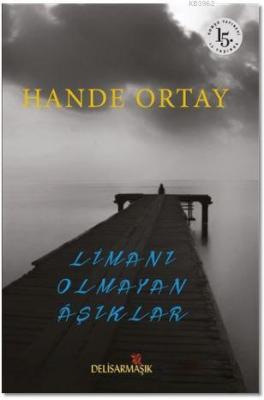 Limanı Olmayan Aşıklar