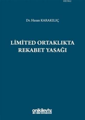 Limited Ortaklıkta Rekabet Yasağı