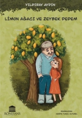 Limon Ağacı ve Zeybek Dedem Yıldıray Aydın