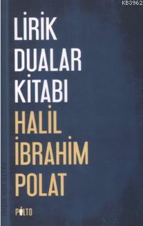 Lirik Dualar Kitabı Halil İbrahim Polat