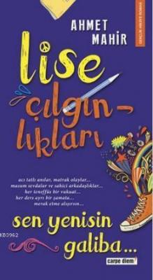 Lise Çılgınlıkları - Sen Yenisin Galiba...