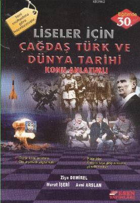 Liseler İçin Çağdaş Türk ve Dünya Tarihi Konu Anlatımlı 12.Sınıf Ziya 