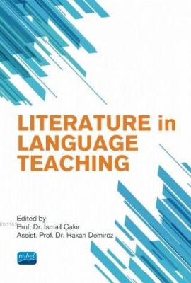 Literature in Language Teaching Hakan Demiröz İsmail Çakır