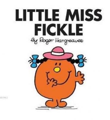 Little Miss Fickle Roger Hargreaves