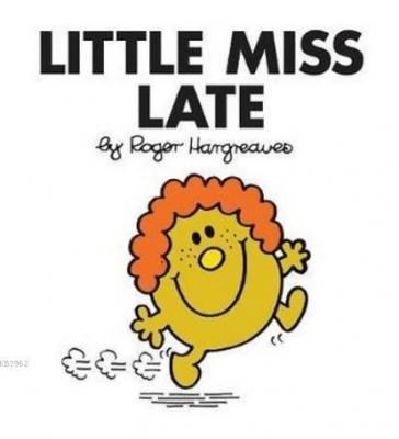 Little Miss Late (Little Miss Class Roger Hargreaves