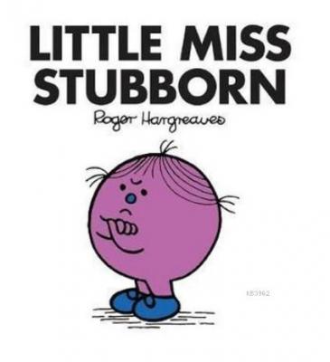Little Miss Stubborn Roger Hargreaves