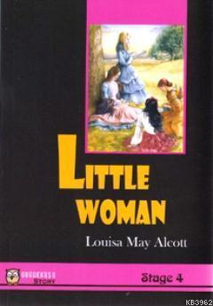 Little Woman Louisa May Alcott