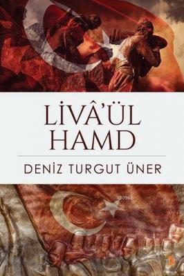 Livâ'ül Hamd Deniz Turgut Üner