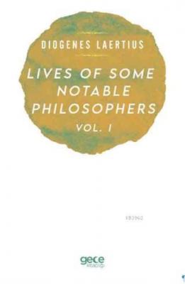 Lives Of Some Notable Philosophers Vol, 1