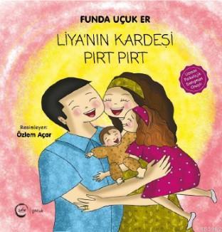 Liya'nın Kardeşi ''Pırt Pırt''