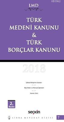 LMD-Türk Medeni Kanunu ve Türk Borçlar Kanunu