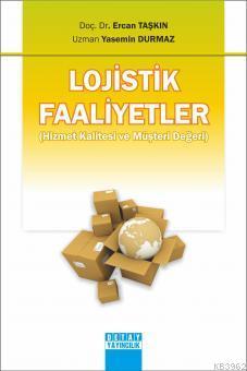 Lojistik Faaliyetler Özgür Yılmaz