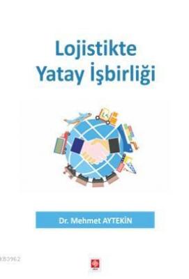 Lojistikte Yatay İşbirliği