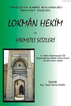 Lokmân Hekim ve Hikmetli Sözleri