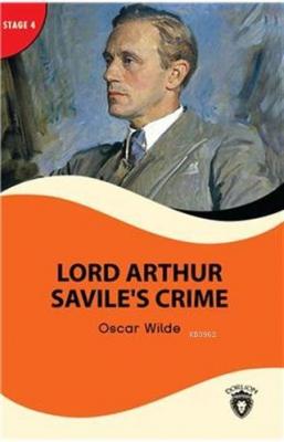 Lord Arthur Savile's Crime - Stage 4 Oscar Wilde