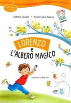 Lorenzo e l'Albero Magico + CD (İtalyanca Okuma Kitabı) 6-8 yaş Livell