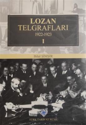 Lozan Telgrafları 1922-1923 (2 Kitap Takım) Bilal Şimşir
