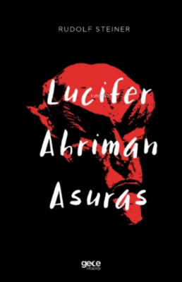Lucifer-ahriman-asuras Rudolf Steiner