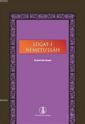 Lügat-ı Ni'metu'llah Nimetullah Ahmed