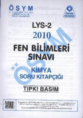 LYS 2 2010 Fen Bilimleri Sınavı Komisyon