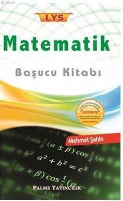 LYS Matematik Başucu Kitabı Mehmet Şahin