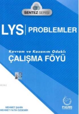 LYS Problemler Sentez Serisi Çalışma Föyü Mehmet Şahin