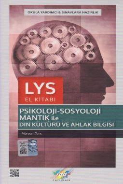 LYS Psikoloji Sosyoloji Mantık ile Din Kültürü ve Ahlak Bilgisi El Kitabı
