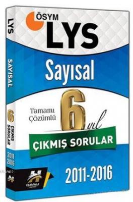 LYS Sayısal Tamamı Çözümlü 6 Yıl Çıkmış Sorular