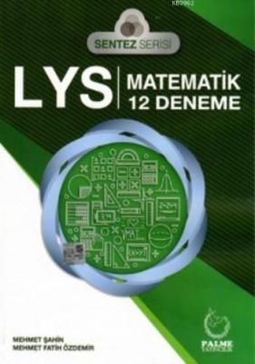 LYS Sentez Serisi Matematik 12 Deneme Mehmet Şahin