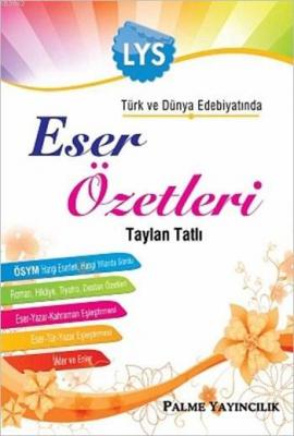 LYS Türk ve Dünya Edebiyatında Eser Özetleri