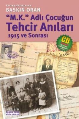 M. K. Adlı Çocuğun Tehcir Anıları