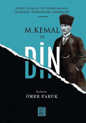 M. Kemal ve Din