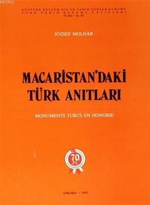 Macaristan'daki Türk Anıtları - Monuments Turcs En Hongrie Jozsef Moln