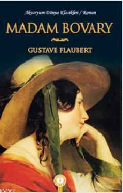 Madam Bovary Gustave Flaubert
