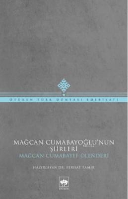 Mağcan Cumabayoğlu'nun Şiirleri