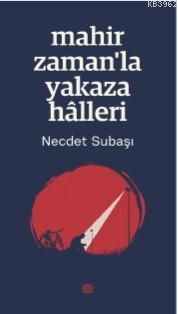 Mahir Zaman'la Yakaza Hâlleri