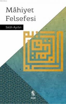 Mahiyet Felsefesi Salih Aydın