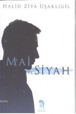 Mai ve Siyah