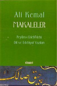 Makaleler / Peyam-ı Edebi'deki Dil ve Edebiyat Yazıları Ali Kemal
